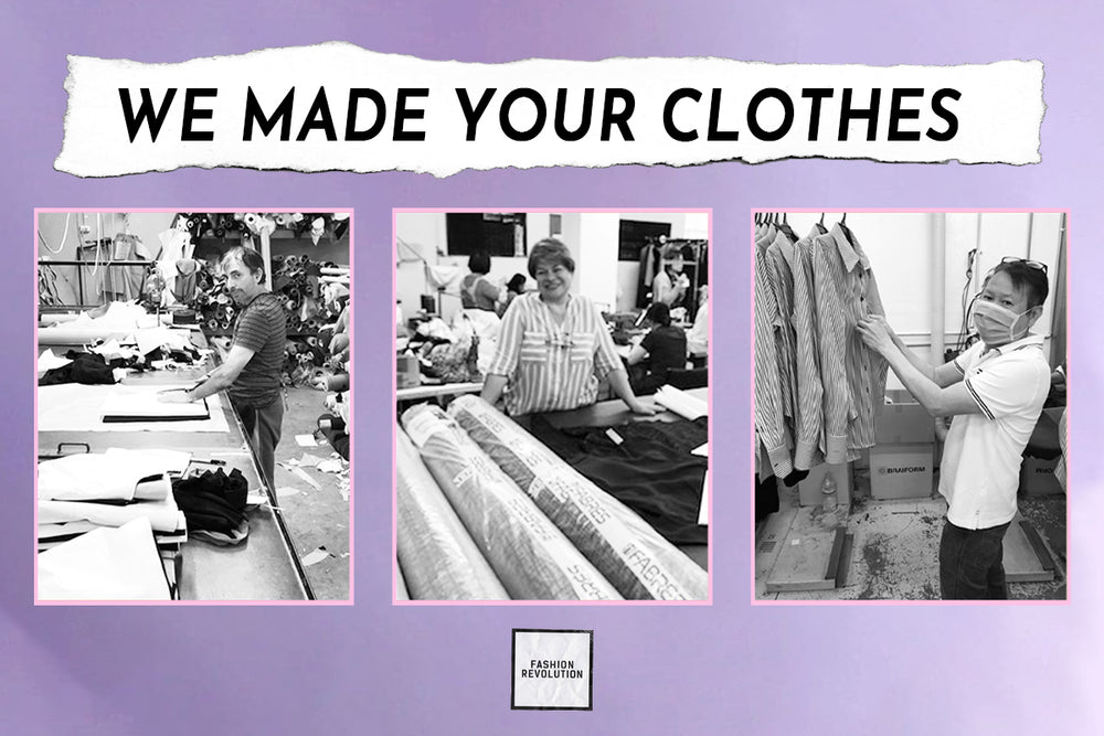 Who made your clothes?